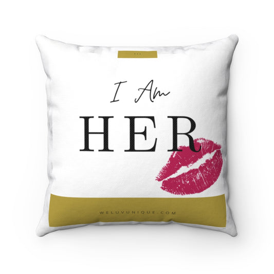 I AM HER Kiss Square Pillow