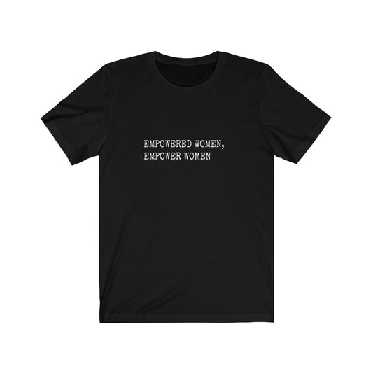 Unisex Women Empowerment T-shirt